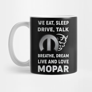 We eat, Sleep Mug